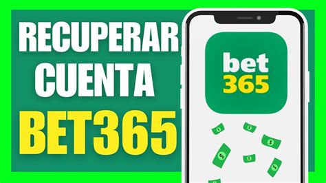 recuperar cuenta bet365.